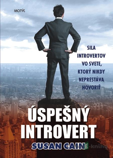 Úspešný introvert - Susan Cain Úspešný introvert - Susan Cain