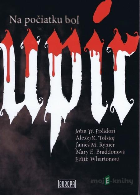 Na počiatku bol Upír Na počiatku bol Upír