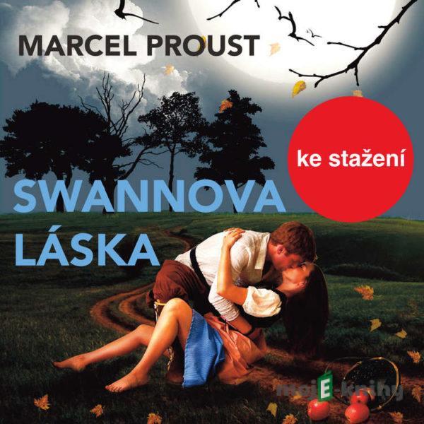 Swannova láska - Marcel Proust