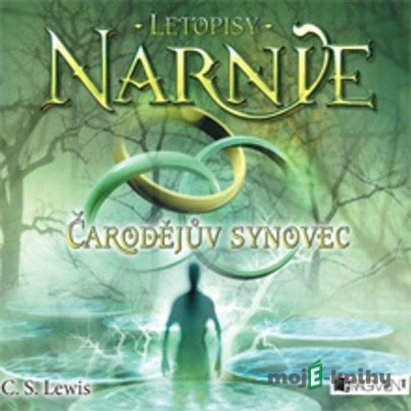 Letopisy Narnie 1 – Čarodějův synovec  - Clive Staples Lewis