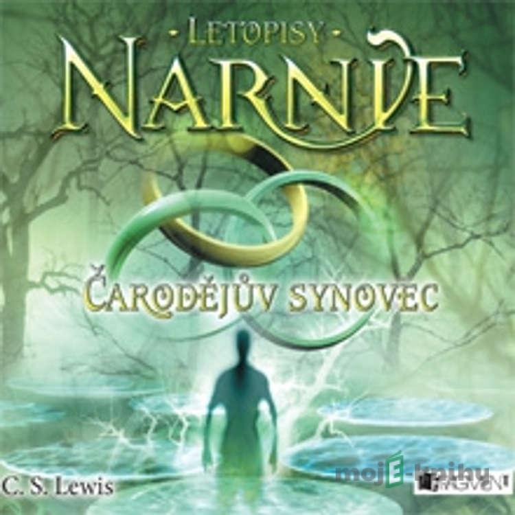 Letopisy Narnie 1 – Čarodějův synovec - Clive Staples Lewis Letopisy Narnie 1 – Čarodějův synovec - Clive Staples Lewis