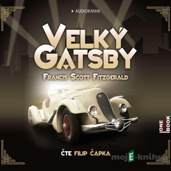 Velký Gatsby - Francis Scott Fitzgerald