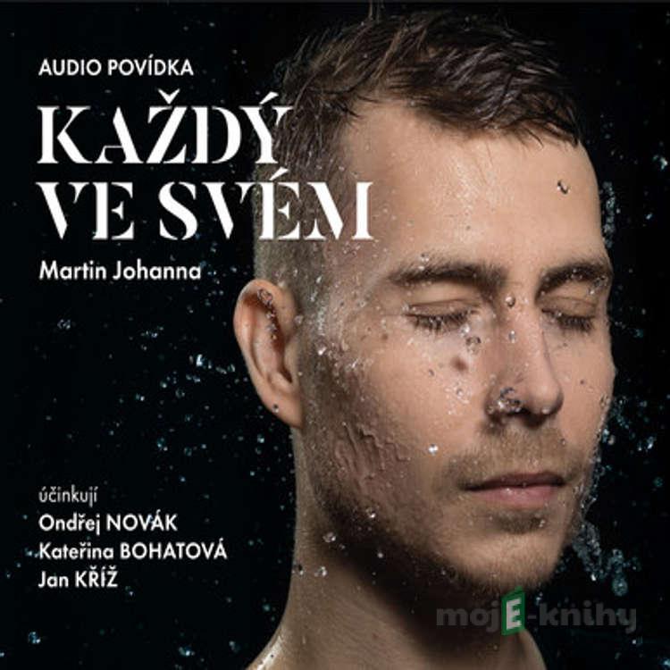 Každý ve svém - Martin Johanna Každý ve svém - Martin Johanna