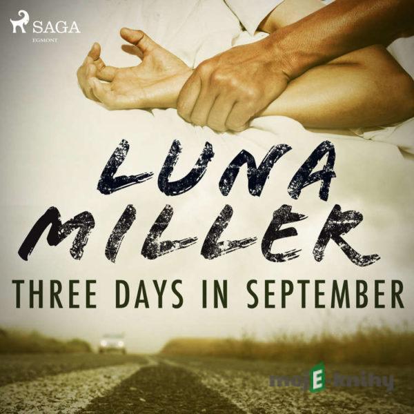Three Days in September (EN) - Luna Miller