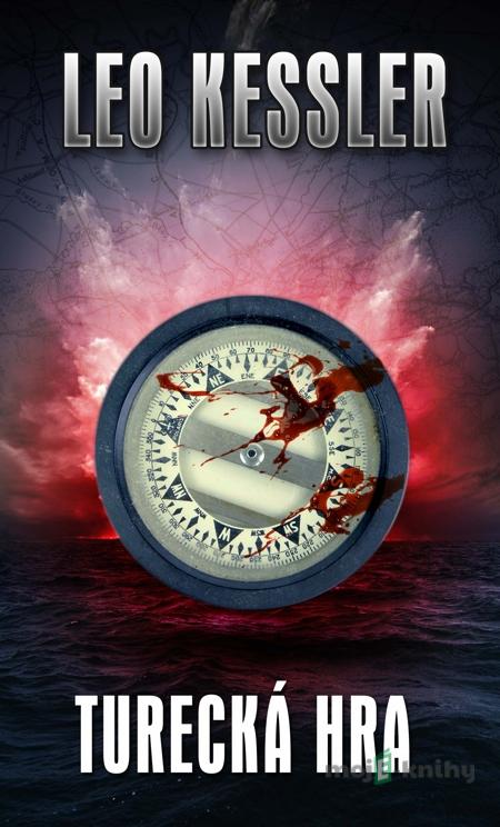 Turecká hra - Leo Kessler Turecká hra - Leo Kessler
