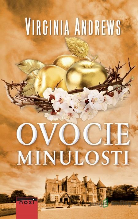 Ovocie minulosti - Virginia C. Andrews Ovocie minulosti - Virginia C. Andrews