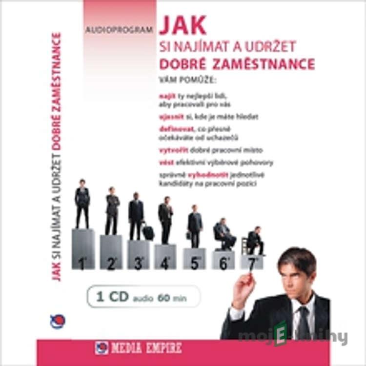 Jak si najímat a udržet dobré zaměstnance - Dan Miller Jak si najímat a udržet dobré zaměstnance - Dan Miller