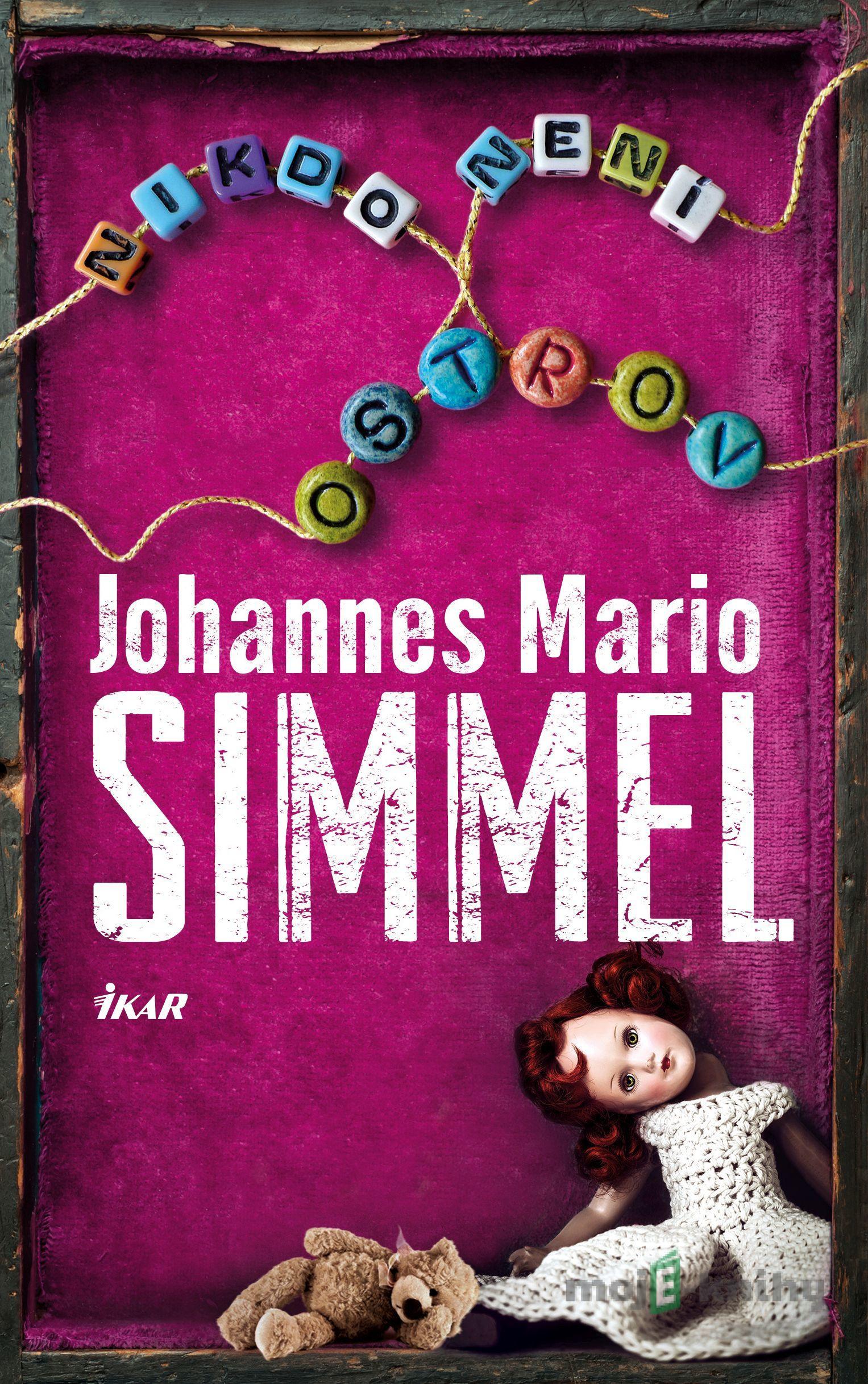 Nikdo není ostrov - Mario Johannes Simmel Nikdo není ostrov - Mario Johannes Simmel