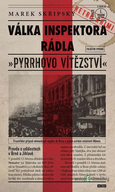 Válka inspektora Rádla - Marek Skřipský Válka inspektora Rádla - Marek Skřipský