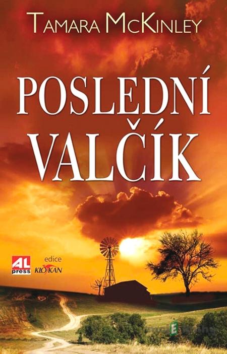 Poslední valčík - Tamara McKinley Poslední valčík - Tamara McKinley