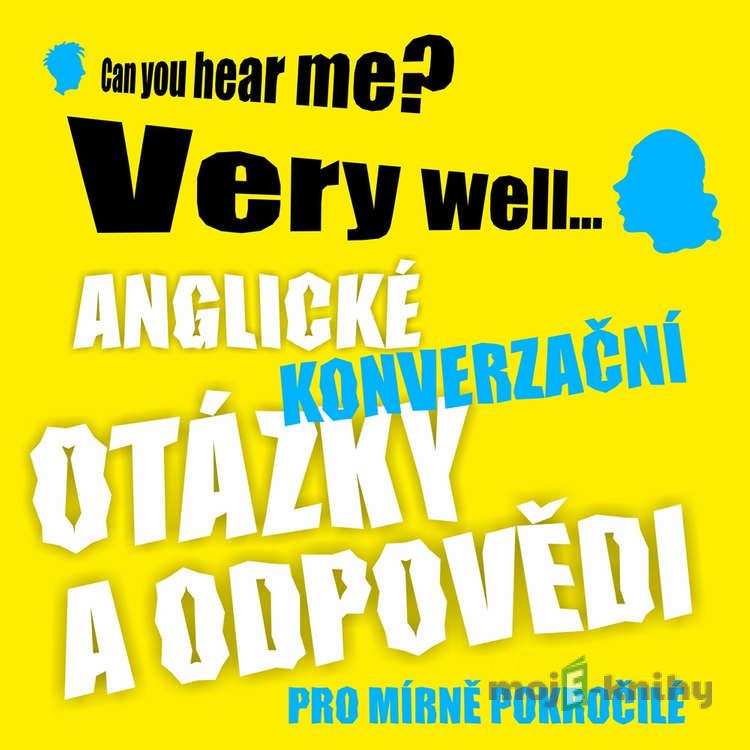 Anglické konverzační otázky a odpovědi pro mírně pokročilé - Richard Ludvík Anglické konverzační otázky a odpovědi pro mírně pokročilé - Richard Ludvík