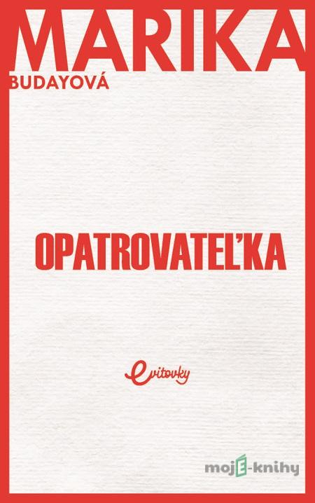 Opatrovateľka - Marika Budayová Opatrovateľka - Marika Budayová