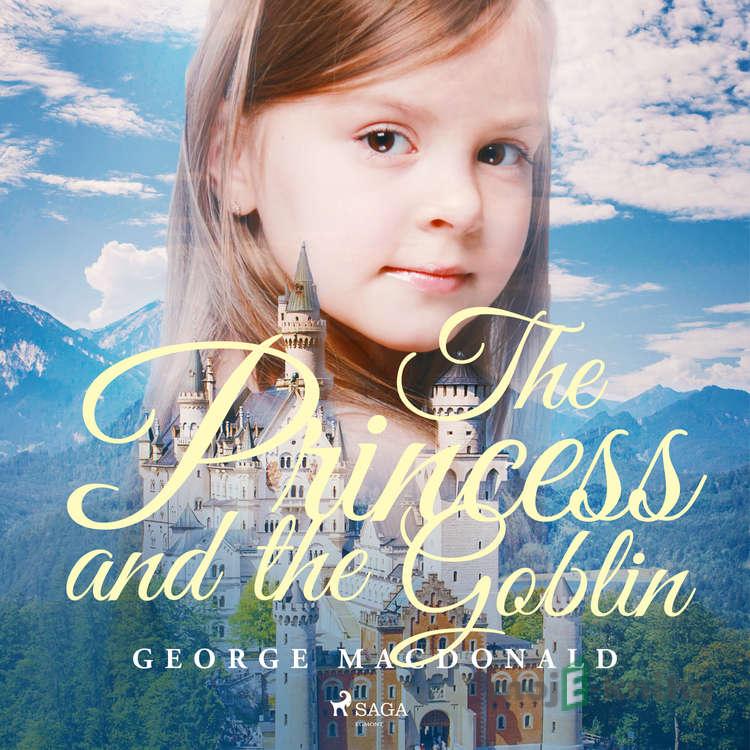 The Princess and the Goblin (EN) - George MacDonald The Princess and the Goblin (EN) - George MacDonald