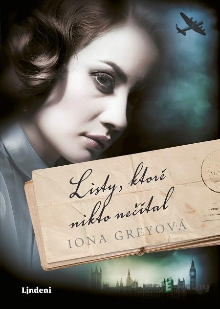 Listy, ktoré nik nečítal - Iona Grey Listy, ktoré nik nečítal - Iona Grey