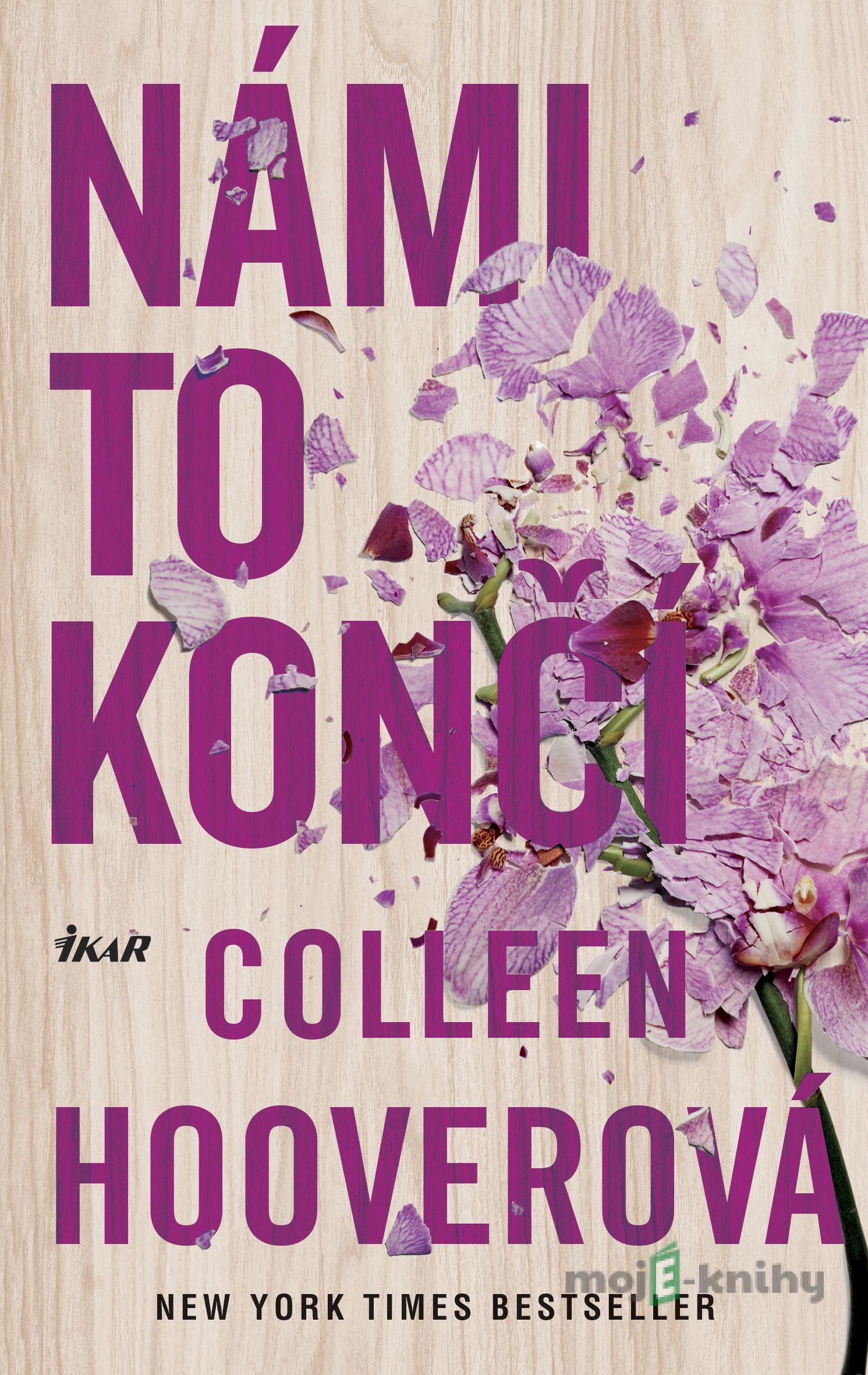 Námi to končí - Colleen Hoover Námi to končí - Colleen Hoover