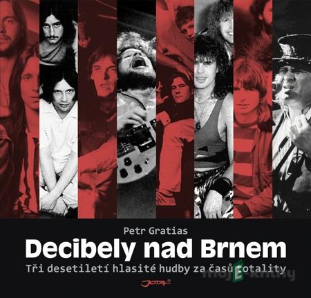 Decibely nad Brnem - Petr Gratias Decibely nad Brnem - Petr Gratias