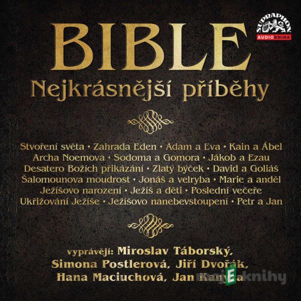 Bible - Nejkrásnější příběhy -  Bible