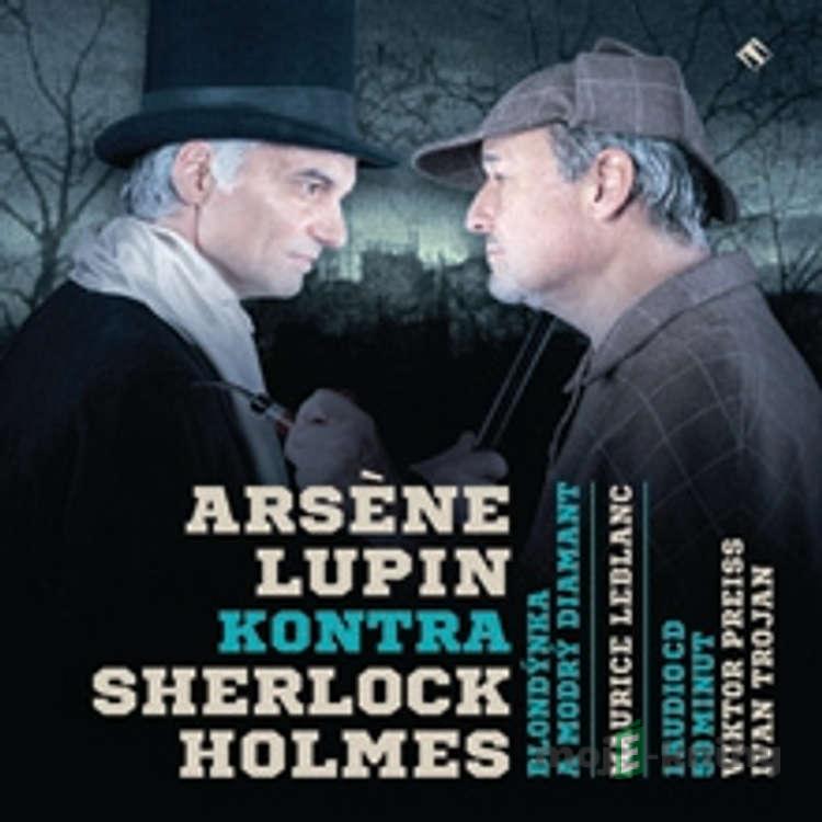 Arsène Lupin kontra Sherlock Holmes - Maurice Leblanc Arsène Lupin kontra Sherlock Holmes - Maurice Leblanc