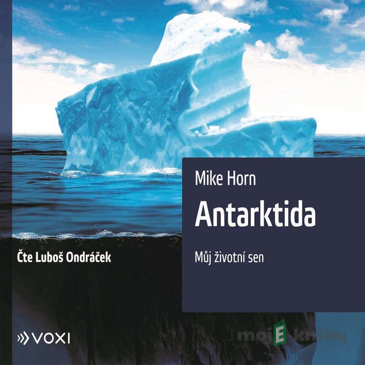 Antarktida - Mike Horn Antarktida - Mike Horn