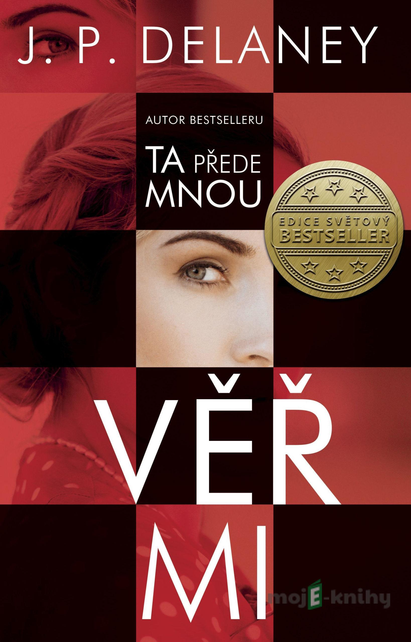 Věř mi - JP Delaney Věř mi - JP Delaney