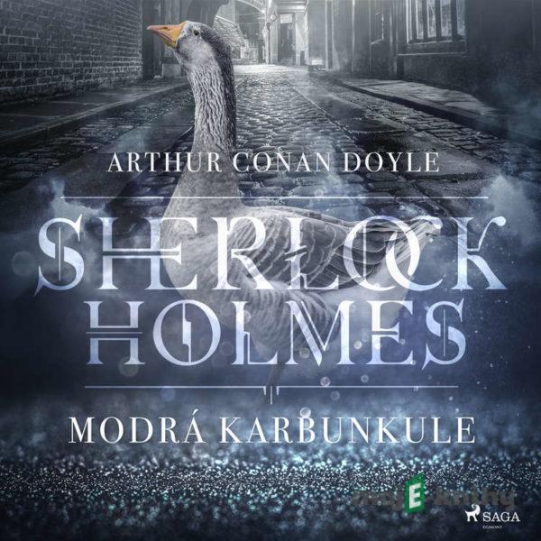 Modrá karbunkule - Arthur Conan Doyle