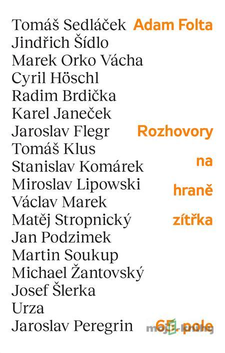 Rozhovory na hraně zítřka - Adam Folta Rozhovory na hraně zítřka - Adam Folta