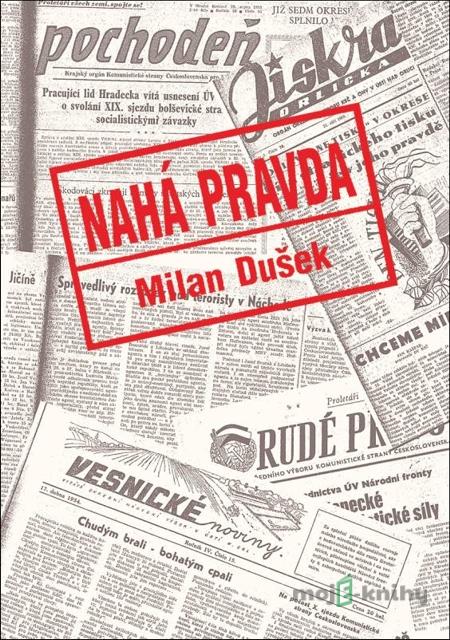 Nahá pravda - Milan Dušek Nahá pravda - Milan Dušek