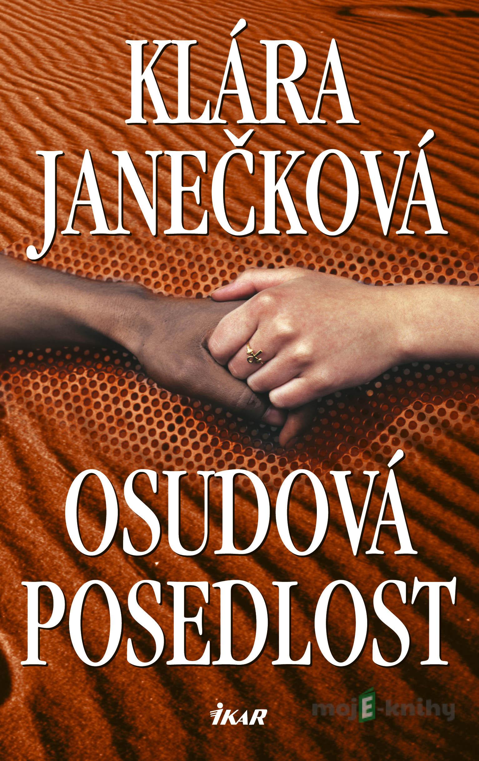 Osudová posedlost - Klára Janečková Osudová posedlost - Klára Janečková