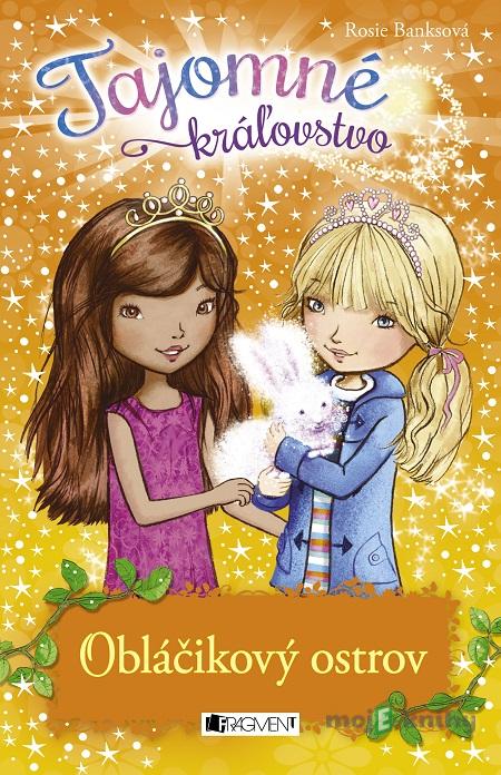 Tajomné kráľovstvo: Obláčikový ostrov - Rosie Banks Tajomné kráľovstvo: Obláčikový ostrov - Rosie Banks