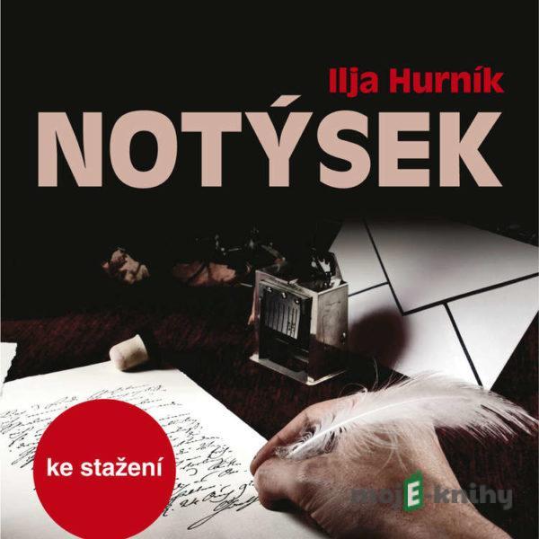 Notýsek - Ilja Hurník