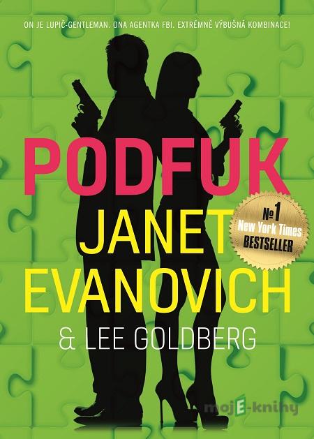 Podfuk - Janet Evanovich, Lee Goldberg Podfuk - Janet Evanovich, Lee Goldberg