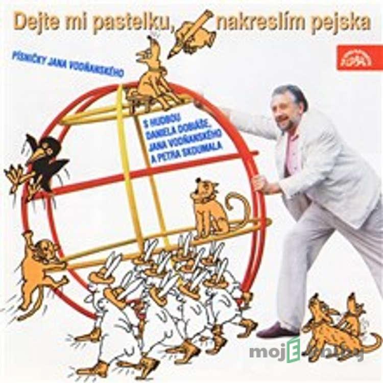 Dejte mi pastelku, nakreslím pejska - Jan Vodňanský Dejte mi pastelku, nakreslím pejska - Jan Vodňanský
