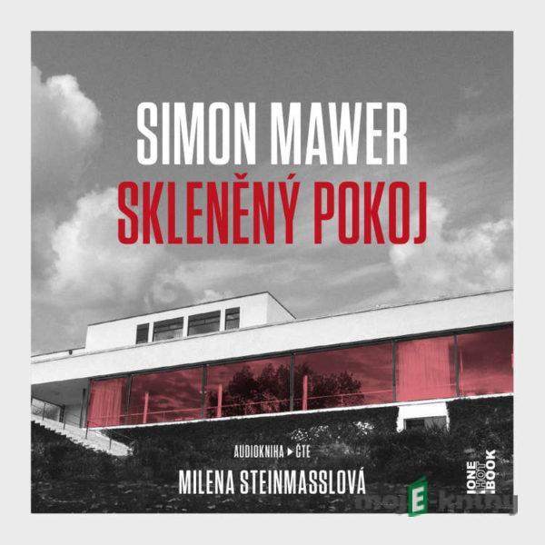 Skleněný pokoj - Simon Mawer