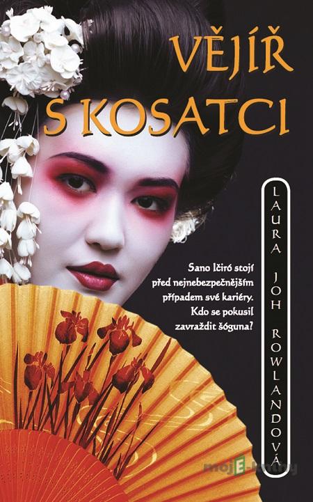 Vějíř s kosatci - Laura Joh Rowland Vějíř s kosatci - Laura Joh Rowland
