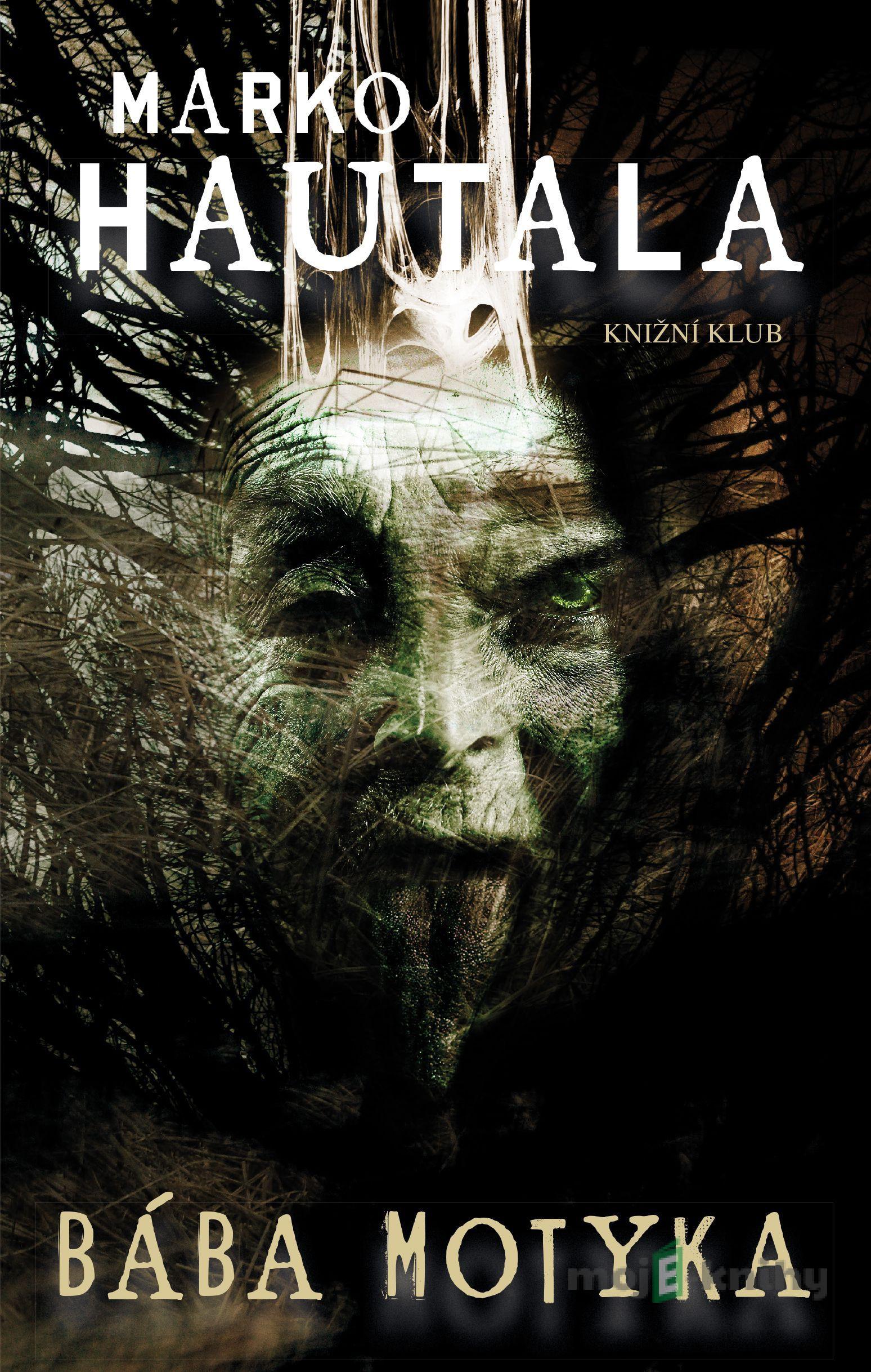 Bába Motyka - Marko Hautala Bába Motyka - Marko Hautala