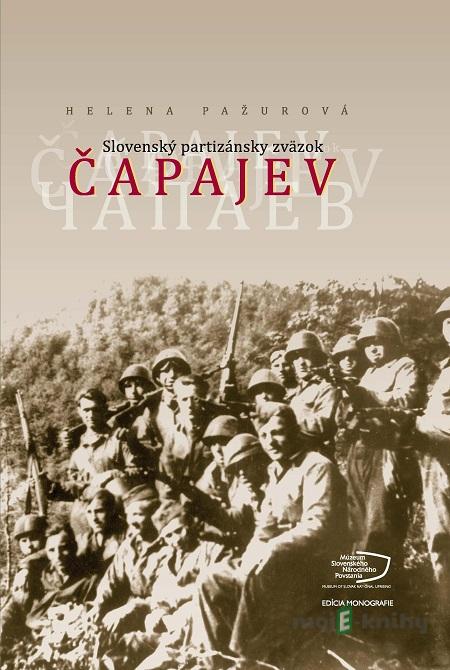 Slovenský partizánsky zväzok Čapajev - Helena Pažurová Slovenský partizánsky zväzok Čapajev - Helena Pažurová