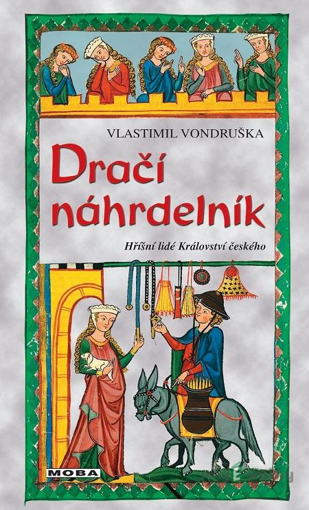 Dračí náhrdelník - Vlastimil Vondruška Dračí náhrdelník - Vlastimil Vondruška