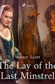 The Lay of the Last Minstrel (EN) - Sir Walter Scott