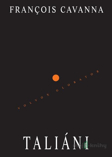 Taliáni - Francois Cavanna Taliáni - Francois Cavanna