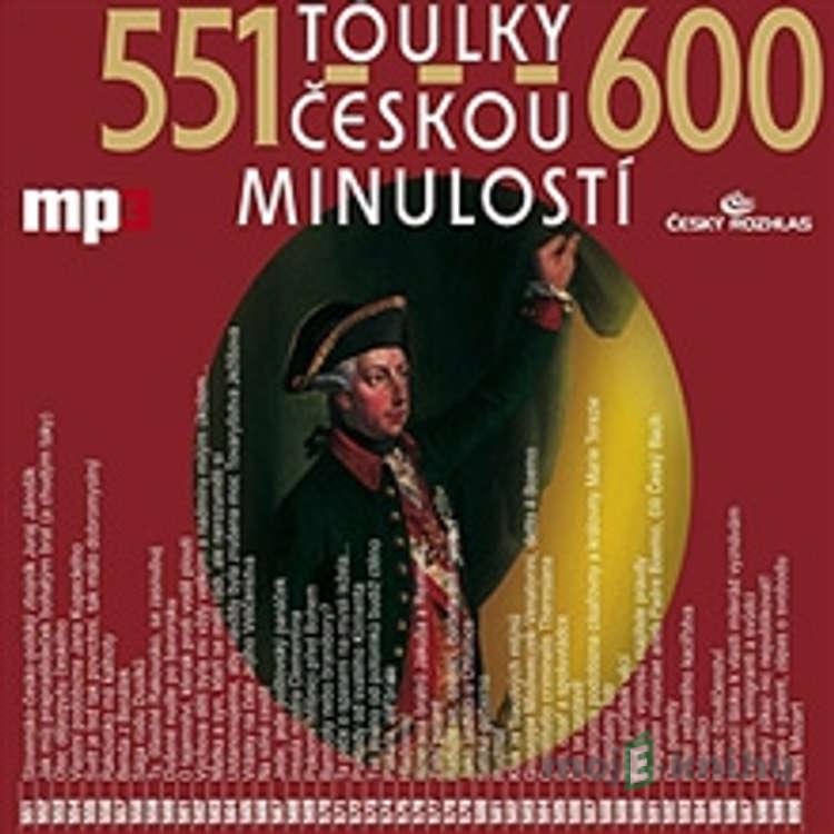 Toulky českou minulostí 551 - 600 - Josef Veselý Toulky českou minulostí 551 - 600 - Josef Veselý