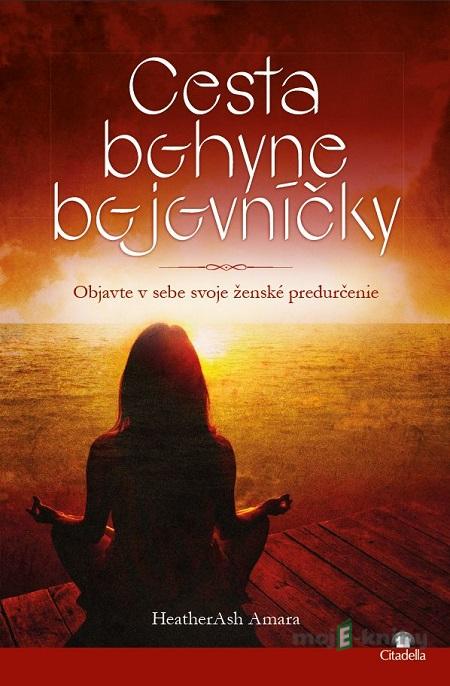 Cesta bohyne bojovníčky - HeatherAsh Amara Cesta bohyne bojovníčky - HeatherAsh Amara