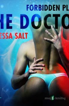 Forbidden Places: The Doctor - erotic short story (EN) - Vanessa Salt