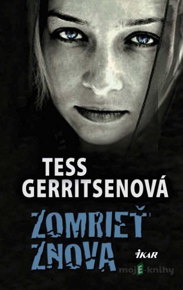 Zomrieť znova - Tess Gerritsen