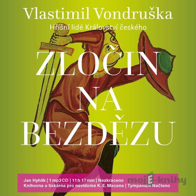 Zločin na Bezdězu - Vlastimil Vondruška Zločin na Bezdězu - Vlastimil Vondruška