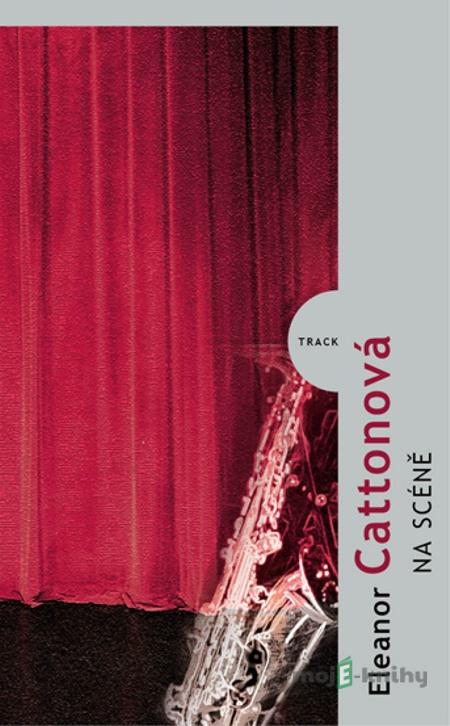 Na scéně - Eleonor Cattonová Na scéně - Eleonor Cattonová