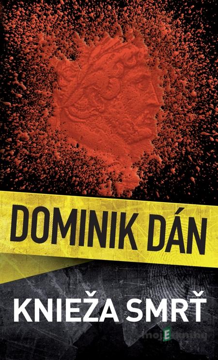 Knieža smrť - Dominik Dán Knieža smrť - Dominik Dán