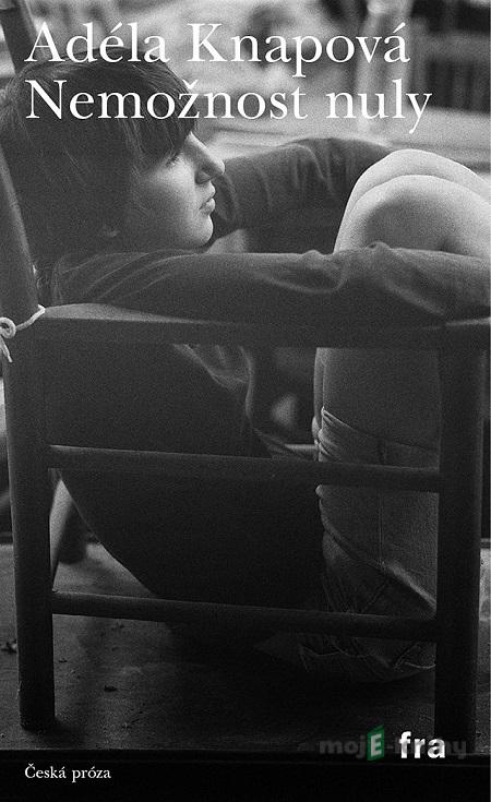 Nemožnost nuly - Adéla Knapová Nemožnost nuly - Adéla Knapová