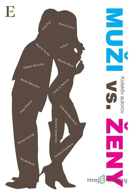 Muži vs. Ženy - Kolektív autorov Muži vs. Ženy - Kolektív autorov