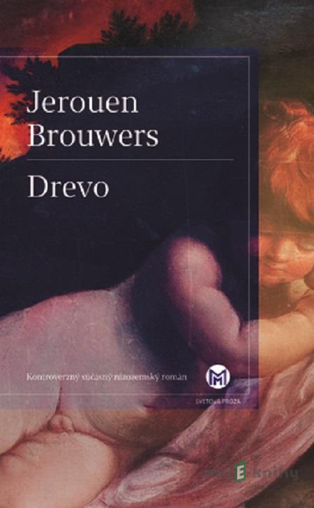 Drevo - Jeroen Brouwers Drevo - Jeroen Brouwers