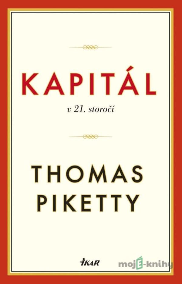 Kapitál v 21. storočí - Thomas Piketty